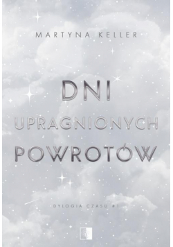 Dni upragnionych powrotów