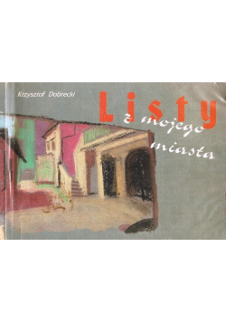 Listy z mojego miasta