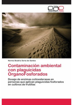 Contaminación ambiental con plaguicidas OrganoFosforados