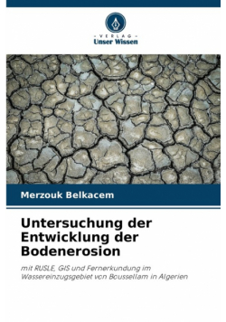 Untersuchung der Entwicklung der Bodenerosion
