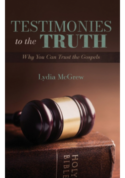 Testimonies to the Truth