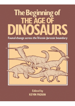 The Beginning of the Age of Dinosaurs