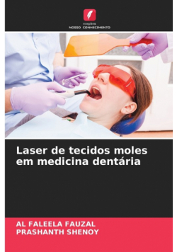 Laser de tecidos moles em medicina dentária