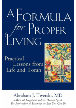A Formula for Proper Living