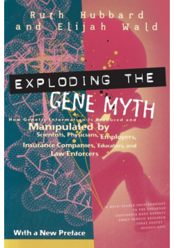 Exploding the Gene Myth
