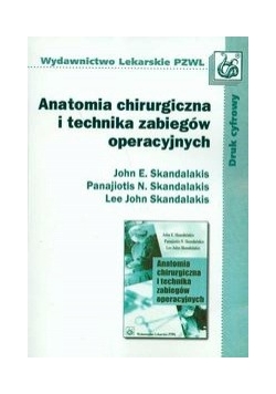 Anatomia chirurgiczna i technika zabiegów operacyjnych