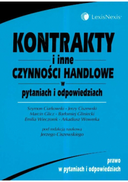Kontrakty i inne czynności handlowe w pytaniach i odpowiedziach