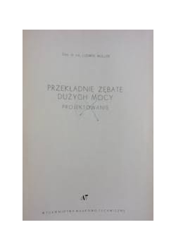Przekładnie zębate dużych mocy