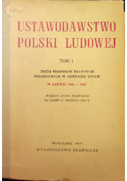 Ustawodawstwo Polski Ludowej Tom I