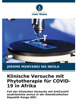 Klinische Versuche mit Phytotherapie für COVID-19 in Afrika