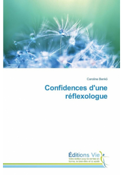 Confidences d'une réflexologue