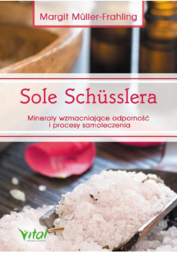 Sole Schusslera. Minerały wzmacniające odporność