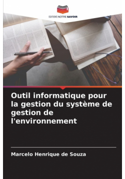 Outil informatique pour la gestion du système de gestion de l'environnement