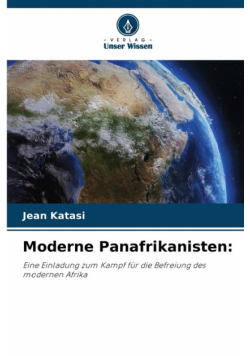 Moderne Panafrikanisten