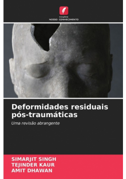 Deformidades residuais pós-traumáticas