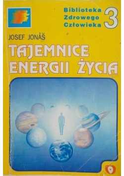 Tajemnice energii życia