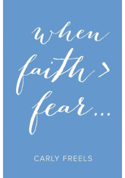 When Faith > Fear ...