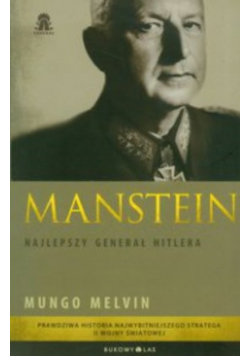 Manstein Najlepszy Generał Hitlera