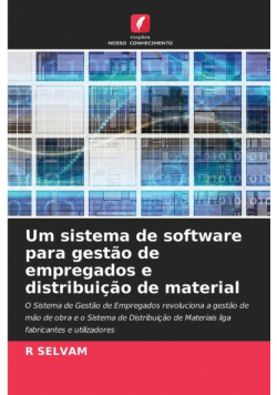 Um sistema de software para gestão de empregados e distribuição de material