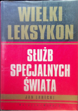 Wielki leksykon służb specjalnych świata