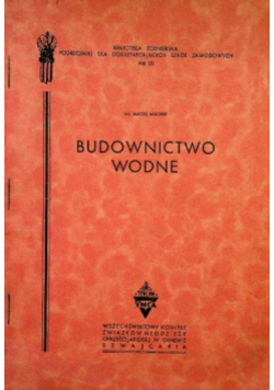 Budownictwo wodne 1945 r.