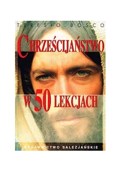 Chrześcijaństwo w 50 lekcjach