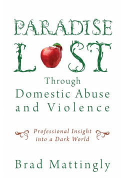 Paradise Lost Through Domestic Abuse and Violence