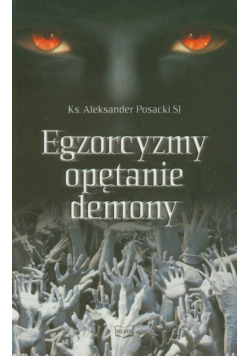 Egzorcyzmy opętanie demony