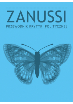 Zanussi Przewodnik Krytyki Politycznej