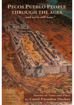 Pecos Pueblo People Through the Ages