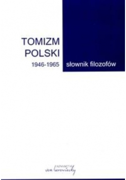 Tomizm polski 1946 1965 Słownik filozofów