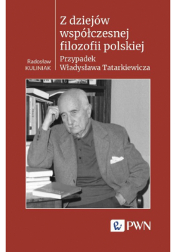 Z dziejów współczesnej filozofii polskiej