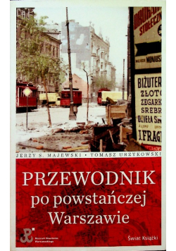 Przewodnik po powstańczej Warszawie