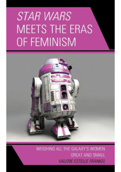 Star Wars Meets the Eras of Feminism
