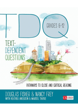 Text-Dependent Questions, Grades 6-12