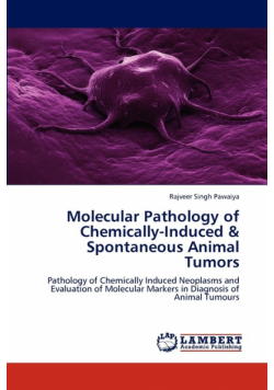 Molecular Pathology of Chemically-Induced & Spontaneous Animal Tumors