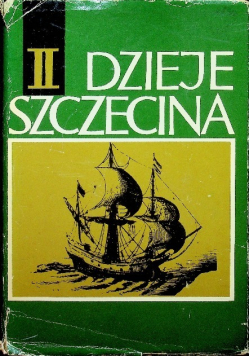 Dzieje Szczecina II