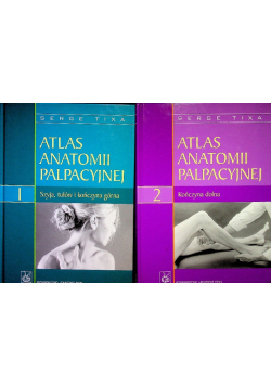 Atlas anatomii palpacyjnej Tom 1 i 2