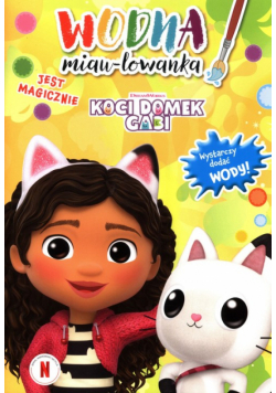 Wodna miau - lowanka Koci domek Gabi Jest magicznie