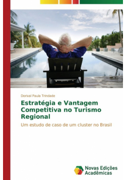Estratégia e Vantagem Competitiva no Turismo Regional
