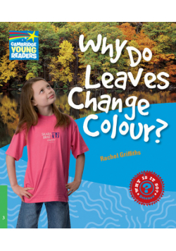 Griffiths Rachel - Why Do Leaves Change Colour?