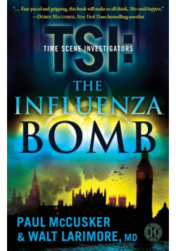 The Influenza Bomb