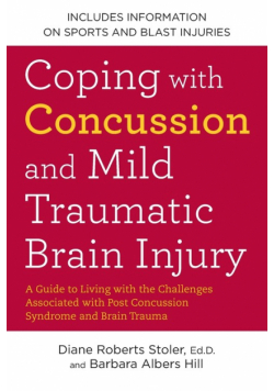 Coping with Concussion and Mild Traumatic Brain Injury