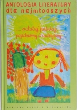 Antologia literatury dla najmłodszych