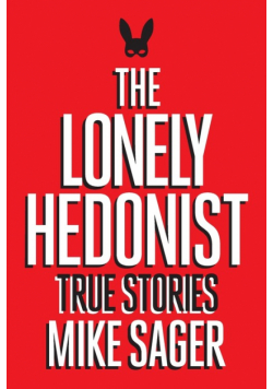 The Lonely Hedonist