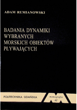 Badania dynamiki wybranych morskich obiektów