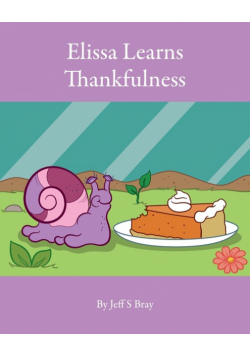 Elissa Learns Thankfulness