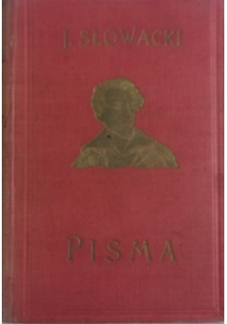 Pisma Juliusza Słowackiego, tom I , 1925 r.