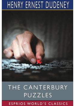 The Canterbury Puzzles (Esprios Classics)