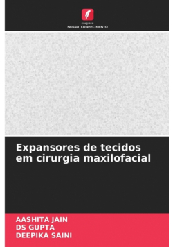 Expansores de tecidos em cirurgia maxilofacial